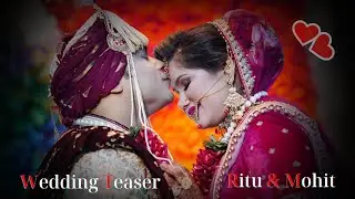 Cinematic Wedding Teaser| Ritu & Mohit | DELHI DIGITAL PHOTO STUDIO