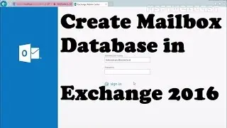 Create Mailbox Database in Exchange 2016