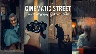 street photography Lightroom cinematic Presets free download 