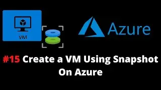 How to create a azure VM using snapshot | What is VM snapshot | create snapshot on Azure (In Hindi )