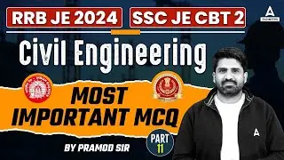 RRB JE 2024/ SSC JE CBT 2 | Civil Engineering Most Important MCQ#12 | By Pramod Sir