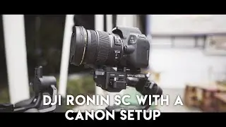 DJI Ronin SC: Canon EOS RP/Canon 200D Setup - Canon users might want to wait a bit
