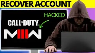 How To Get Back Hacked COD MW3 & Warzone Account - Full Guide