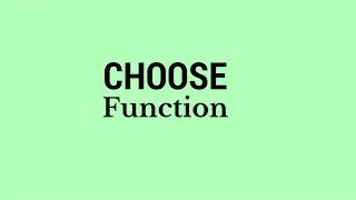 Learn how to use the Choose Function in Excel