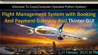 Airways Management System With Tkinter GUI | Hobby Master |