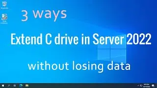 Extend c drive in Windows Server 2022 without losing data