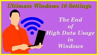 Solve Internet consume problem in Windows 10