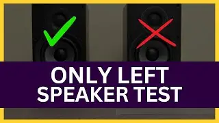 Only Left Speaker Test