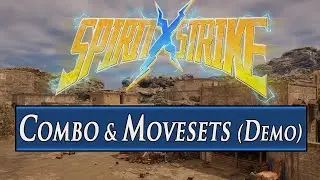 Spirit X Strike Demo - Combo & Movesets