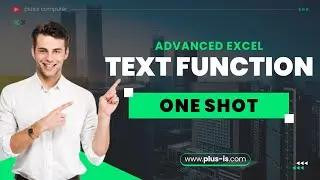 Text Function in MS Excel | One Shot Video | PLUS-IS