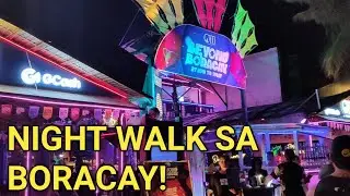 BORACAY 2023 TRAVEL | BORACAY ACTIVITIES: Boracay Night Walking Tour