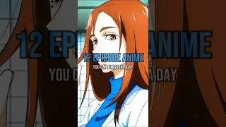 12 Episode Anime You Can Finish in a Day 