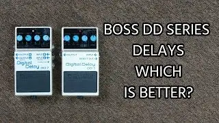 BEST DD SERIES DELAY: Boss DD-3 vs DD-7 Digital Delay Comparison (DD3 vs DD7)