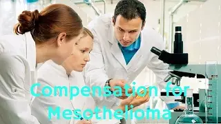 Compensation for Mesothelioma