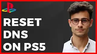 How to Reset DNS on PS5 (Quick & Easy)