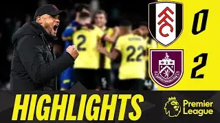 🇫🇷 Odobert & Berge SHOCK Craven Cottage | HIGHLIGHTS | Fulham 0 - 2 Burnley