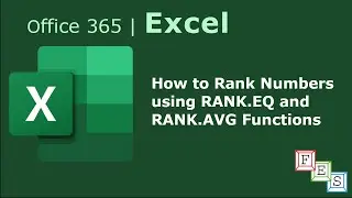 How to rank numbers using RANK.EQ and RANK.AVG functions in Excel -   Office 365