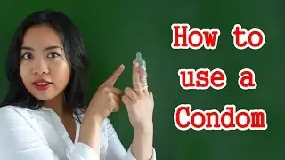 ⭐️ Penggunaan Kondom ⭐️ How to use Condom ⭐️ Education Channel about Contraception, Love & Sex ⭐️