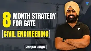 8 month strategy for GATE | Jaspal Singh Ex IES #gate2025 #civilengineering