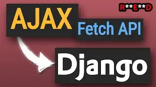 Django AJAX Tutorial: Basic AJAX in Django app with Fetch API | Django casts