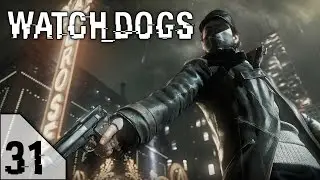 Watch Dogs in Max Graphics in 1080p - Episode 31: Finding Defalt, and an Intrusion!