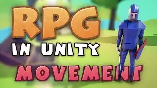 MOVEMENT - Making an RPG in Unity (E01)
