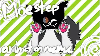 Moestep // flipaclip animation meme (commission)