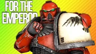 FOR THE EMPEROR | Warhammer 40k: Space Marine