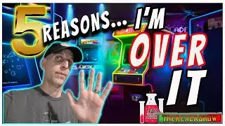 5 REASONS Im FED UP With 3/4 Scale Arcade Youtubers