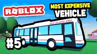 Buying The MOST EXPENSIVE Vehicle in Roblox Your Hospital - #5