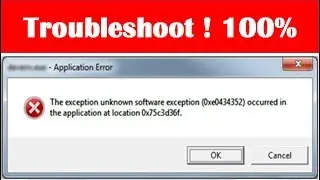 How To Troubleshoot The Exception Unknown Software Exception Error 0xe0434352 In Windows