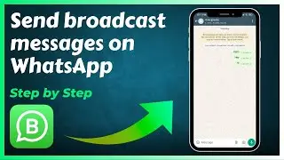 How to send broadcast message on WhatsApp Business