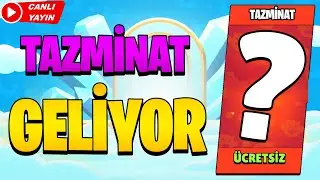 ÜCRETSİZ TAZMİNAT VE YENİ GÜNCELLEME GELDİ ! Brawl Stars Canlı Yayın