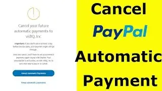 How To Cancel Automatic Payments/Auto Renewal On Paypal