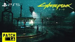 Cyberpunk 2077 [PS5] 15 FPS Rain ... CDPR what are you doing? | Patch 1.6