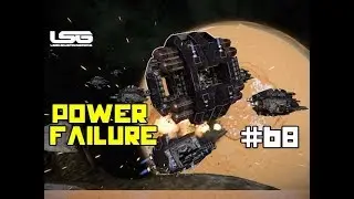 Space Engineers - Colony Wars - Part 68 Critical Power Failure Lost