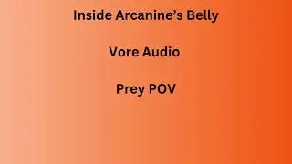 Pokemon (Inside Arcanine's Belly: Fatal Vore Audio)