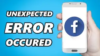 An Unexpected Error Occurred - Facebook FIX! (2024)