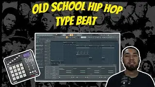 How To Make A Old School Hip Hop Beat (FL STUDIO TUTORIAL)