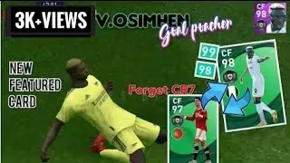 V.Osimhen 98 rated new featured card in pes2021😮🔥|osimhen pes 2021|osimhen review|