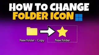 How To Change Folder Icon on Windows 11 | Full Guide