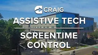 Assistive Tech Video Series | Screentime Control Features on Mobile Devices