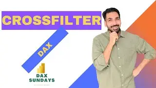 What is CROSSFILTER DAX function? | How to use CROSSFILTER DAX ? | BI Consulting Pro | DAX Sundays