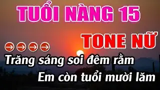 Tuổi Nàng 15 Karaoke Tone Nữ ( F#m ) Karaoke Lâm Beat - Beat Mới