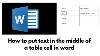 How to put text in the middle of a table cell in Word | How to middle align in word table