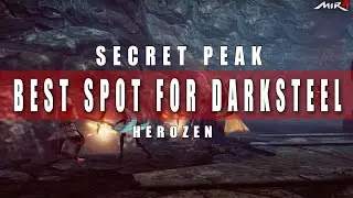 MIR4 - Best spot for yellow and red darksteel in Secret Peak 1F - 6F | Herozen