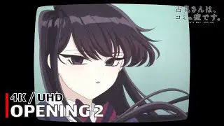 Komi Can't Communicate - Opening 2 【Ao 100 Shoku】 4K / UHD Creditless | CC