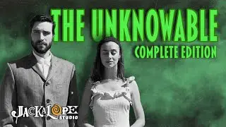 The Unknowable - Complete Edition | From the Director of “The Den”