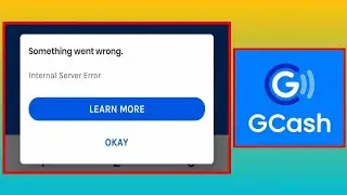 Gcash Internal Server Error / Gcash Something went wrong 😱