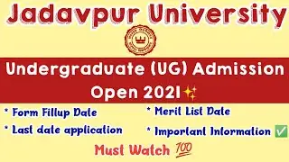 Jadavpur University UG Admission 2021 | Official Notification - ju ug admission 2021 | BSc/BA Hon